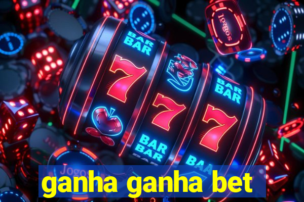 ganha ganha bet